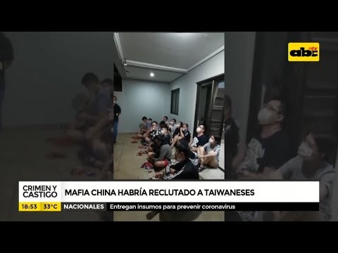 Crimen y Castigo: Mafia china habría reclutado a taiwaneses
