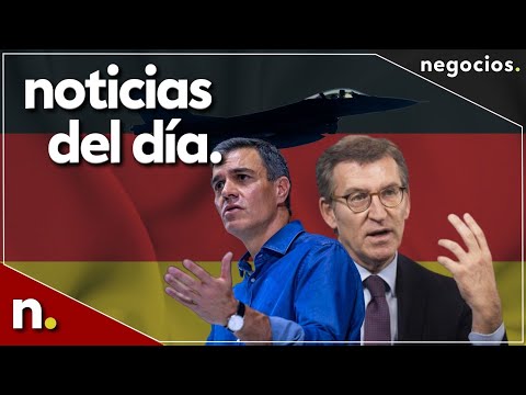 Noticias del día: Sánchez no se opone a Feijóo, debate de los F-16 y la deflación en Alemania