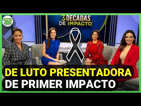 DURO GOLPE para una de las PRESENTADORAS de Primer impacto