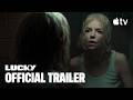 Lucky — Official Trailer  Apple TV