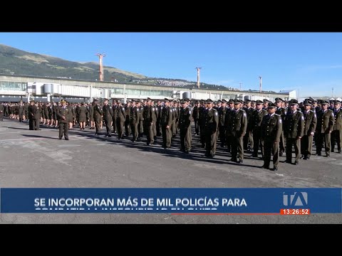 Se incorporan más de mil policías para combatir la inseguridad en Quito