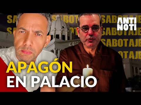 Apagón En El Palacio Nacional ¿Sabotaje? | Antinoti