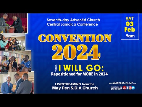 Sab., Feb. 3, 2024 | CJC Online Church | May Pen SDA Church | Convention - Clarendon | 3:15 PM