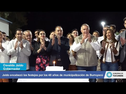 Jaldo encabezó los festejos por los 48 años de municipalización de Burruyacú