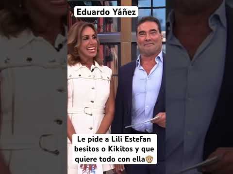 Los momentos de cachondeo de Eduardo Yáñez con Lili Stefan quiere todo con ella pero ella dice no