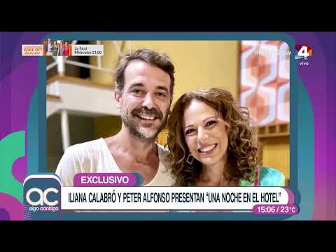 Algo Contigo - La entrevista completa a Iliana Calabró y Peter Alfonso en Algo Contigo