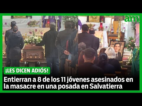 Entierran a 8 de los 11 jóvenes asesinados en la masacre en una posada en Salvatierra