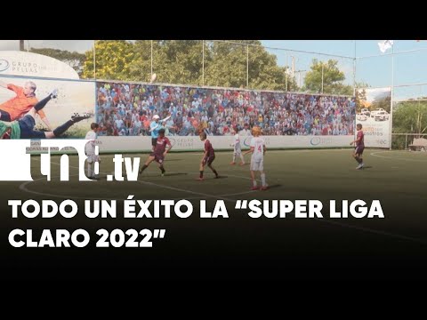 Claro Nicaragua finaliza la «Super Liga Claro» 2022
