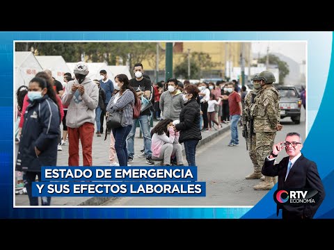 Covid-19: estado de emergencia y sus efectos laborales - RTV Economía