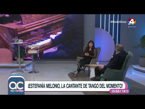 Algo Contigo - Estefanía Melonio, la cantante de tango del momento