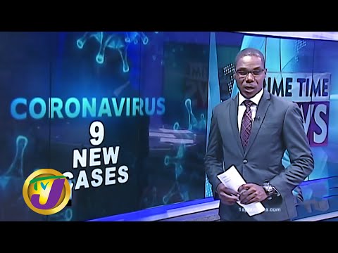 9 More Covid-19 Cases. Total: 529: TVJ News - May 20 2020