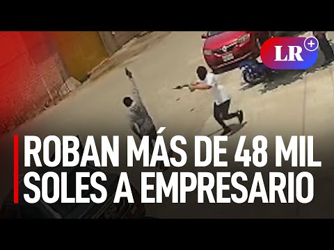 Los Olivos: roban más de S/ 48.000 a empresario que acababa de retirar dinero de banco