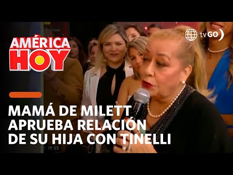 América Hoy: Mamá de Milett se pronuncia sobre relación de su hija con Tinelli (HOY)