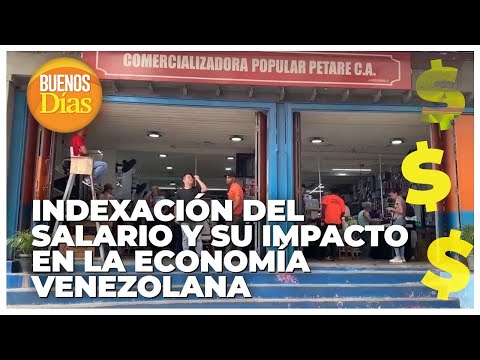 Indexación del salario y su impacto en la economía Venezolana - Tamara Herrera