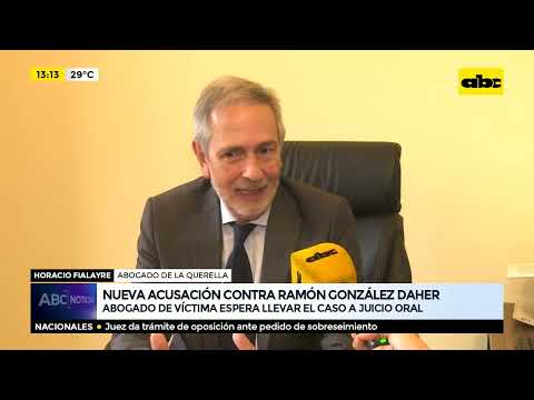 Nueva acusación contra Ramón Gonzáles Daher