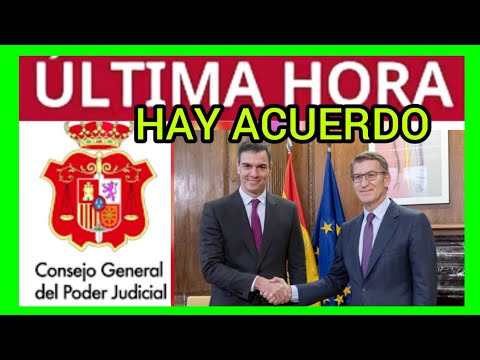 #ÚLTIMAHORA - PSOE Y PP PACTAN EL CGPJ - REPARTO DE JUECES