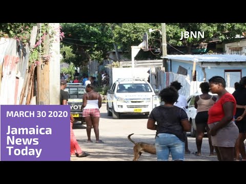 Jamaica News Today March 30 2020/JBNN