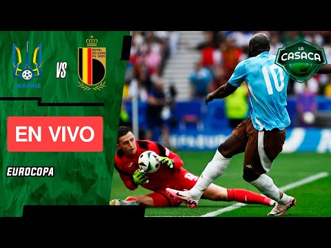 UCRANIA vs BÉLGICA EN VIVO  EURO 2024