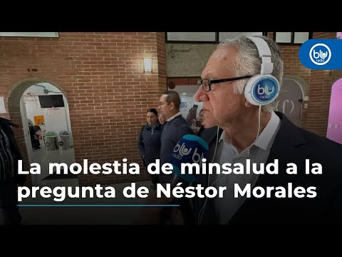 La molestia de minsalud a la pregunta de Néstor Morales sobre sistema de salud de los maestros