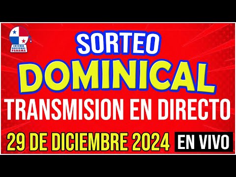 EN VIVO LOTERIA SORTEO DOMINICAL 29 de DICIEMBRE de 2024 - Lotería Nacional de Panamá