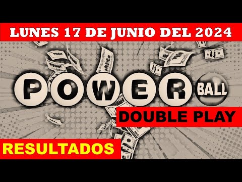 RESULTADO POWERBALL DOUBLE PLAY DEL LUNES 17 DE JUNIO DEL 2024 /LOTERÍA DE ESTADOS UNIDOS/