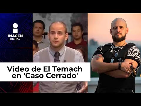 Revelan video de El Temach actuando en 'Caso Cerrado' y le llueven burlas