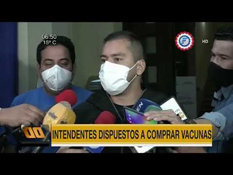 Intendentes de Villa Elisa y CDE dispuestos a comprar vacunas anticovid