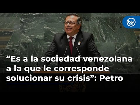 Presidente Petro: “Es a la sociedad venezolana a la que le corresponde solucionar su crisis”