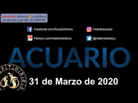 Horóscopo Diario - Acuario - 31 de Marzo de 2020