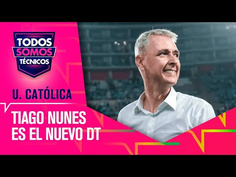 Universidad Católica apuesta por Tiago Nunes como DT - Todos Somos Técnicos