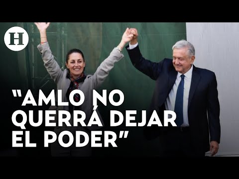 “AMLO no se va ir, seguirá en la política” Analista asegura que influirá en el gobierno de Sheinbaum