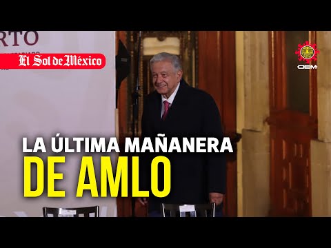 La última mañanera de AMLO