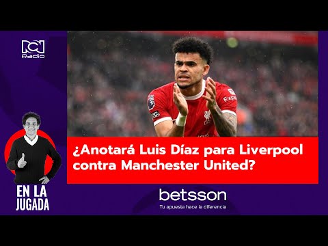 ¿Anotará Luis Díaz para Liverpool contra Manchester United?