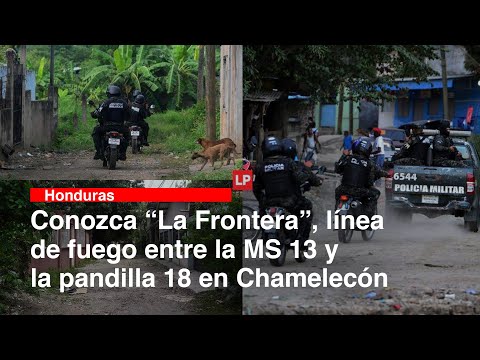 Conozca “La Frontera”, línea de fuego entre la MS 13 y la pandilla 18 en Chamelecón FOTOS