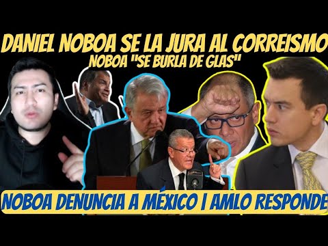 Daniel Noboa saca las garra y se la jura al Correismo | AMLO se ríe de demanda de Noboa | Lasso 2025