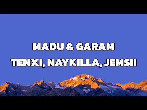 Tansi, Naykilla, Jemsii - MADU & GARAM