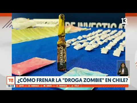 ¿Cómo frenar la droga zombie en Chile?