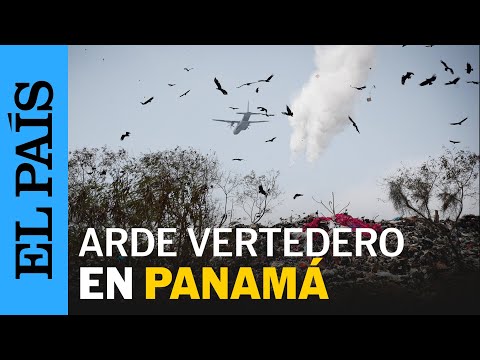 PANAMÁ | Nube tóxica cubre a Panamá tras incendio en Cerro Patacón | EL PAÍS