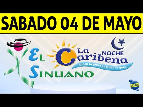 Resultados CARIBEÑA y SINUANO NOCHE del Sábado 4 de Mayo de 2024  CHANCE