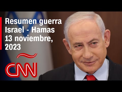 Resumen en video de la guerra Israel - Hamas: noticias del 13 de noviembre de 2023