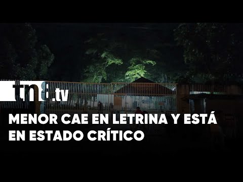 Menor en estado crítico tras caer en letrina en Masaya