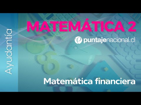 PAES | Ayudantía Competencia Matemática M2 | Matemática financiera