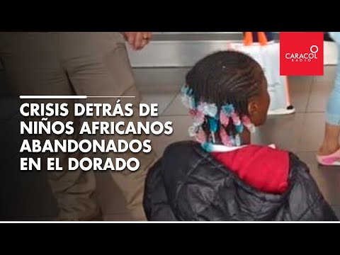 Crisis detrás de niños africanos abandonados en El Dorado