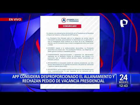 Caso rolex: APP respalda a presidenta Boluarte y considera desproporcionado el allanamiento