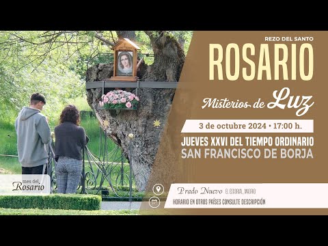 SANTO ROSARIO de hoy Jueves (Misterios Luminosos) en DIRECTO desde PRADO NUEVO a las 17:00 h.