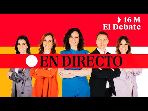 DIRECTO | Debate electoral con los candidatos a la Asamblea de Madrid