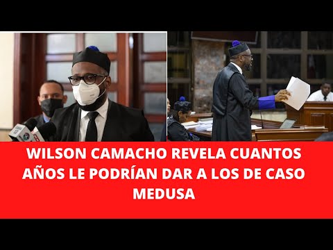 WILSON CAMACHO REVELA CUANTOS AÑOS LE PODRÍAN DAR A LOS DE CASO MEDUSA