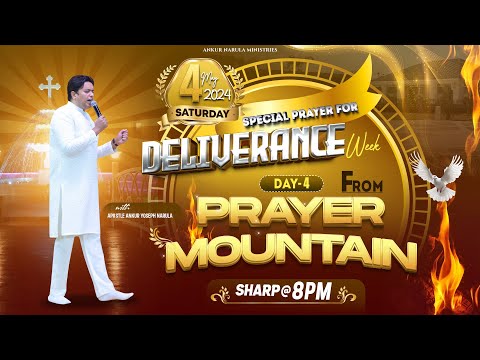 Live Prayer form Prayer Mountain (Deliverance Week, Day-4) (04-05-2024) || Ankur Narula Ministries