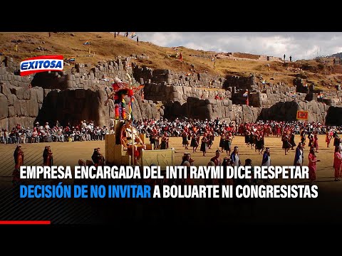 Empresa encargada del Inti Raymi dice respetar decisión de no invitar a Boluarte ni congresistas