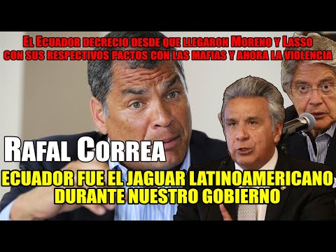 Rafael Correa: Ecuador Fue El Jaguar Latinoamericano Durante Nuestro Gobierno